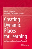 Creating Dynamic Places For Learning An Evidence Based Design Approach Buch Viii