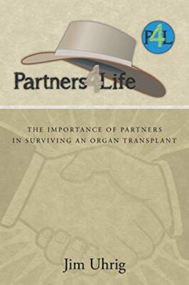 Partners 4 Life: The Importance of Partners in Surviving an Organ Transplant   
