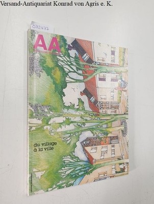 AA : L'Architecture D'Aujourd'Hui : No. 203 : Juin 1979: Du village à la ville: 