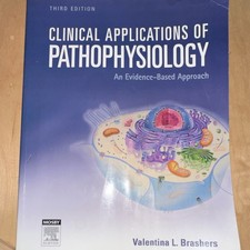 Clinical Applications of Pathophysiology Thir...
