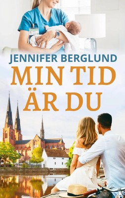Min tid är du Jennifer Berglund Taschenbuch Kartoniert / Broschiert Schwedisch