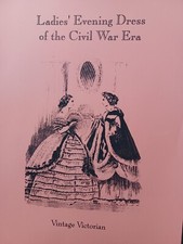 Ladies Evening Dress of Civil War Era  by Vintage Victorian, Catherine Bishop