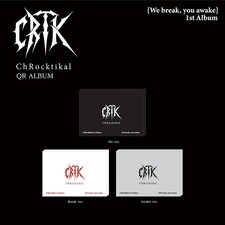 CHROCKTIKAL [WE BREAK, YOU AWAKE] 1st Album QR 3 Ver SET/3QR Karte+3Buch+60Karte