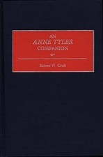An Anne Tyler Companion by Robert W. Croft (English) Hardcover Book