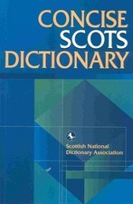 The Concise Scots Dictionary (Scots Language... - Scottish Language Dictionar...
