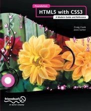 FOUNDATION HTML5 WITH CSS3 By Craig Cook & Jason Garber *Excellent Condition*