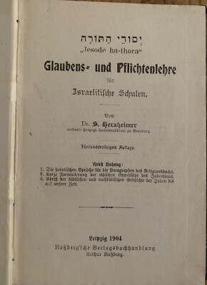  Jesode ha-thora  Glaubens- und Pflichtenlehre Dr. S. Herxheimer 1904