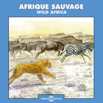 Nature Sounds - Afrique Sauvage / Wild Africa [New CD]
