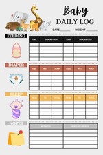 Baby Daily Log Book: Track Feedings, Diapers, Sleep, Naps, Activities, And Suppl