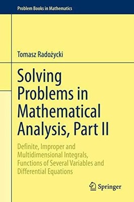 Solving Problems in Mathematical Analysis, Part II: Definite, Buch Springer