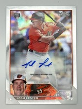 2023 TOPPS CHROME UPDATE JOSH LESTER #AC-JLE RC AUTO BALTIMORE ORIOLES