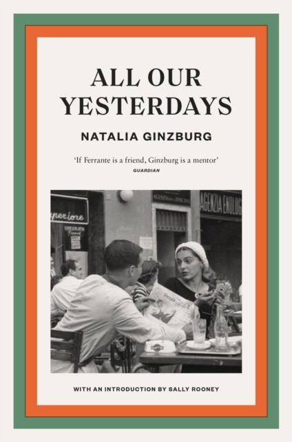 All Our Yesterdays by Natalia Ginzburg (Paperback Book)
