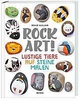 Rock Art! Lustige Tiere auf Steine malen von Denise... | Buch | Zustand sehr gut