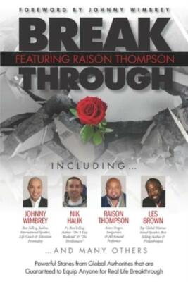 Break Through Featuring Raison Thompson: Powerful Stories From Global Autho...