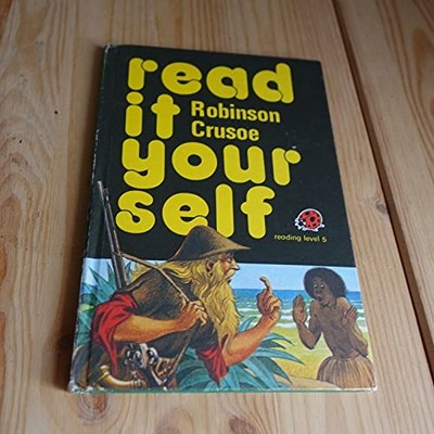 Robinson Crusoe (Ladybird Read It Yourself - Level 5) by Daniel Defoe Hardback