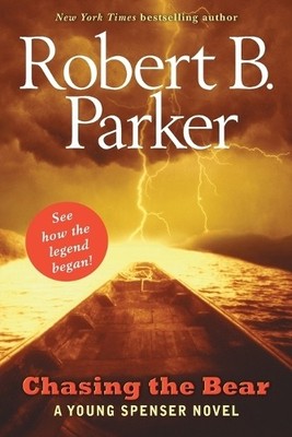 Robert B. Parker Chasing the Bear (Taschenbuch) (US IMPORT)