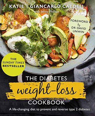 Das Diabetes-Kochbuch zum Abnehmen: Eine lebensverändernde Ernährung für... - Caldesi, Katie