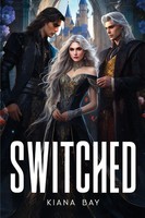 Kiana Bay | Switched | Taschenbuch | Englisch (2024) | Kiana Bay