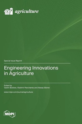Engineering Innovations in Agriculture | Buch | Englisch (2023) | MDPI AG