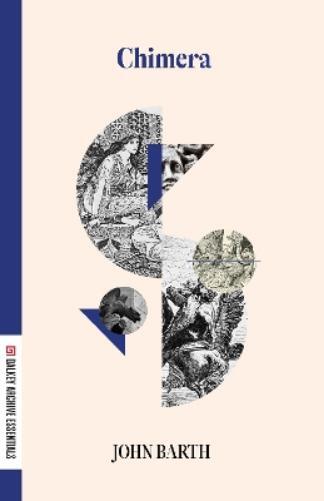 John Barth Chimera (Tascabile) Dalkey Essentials Series