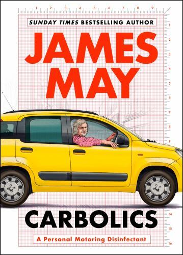 Carbolics : A Personal Motoring Disinfectant by James May (2023, Hardcover)
