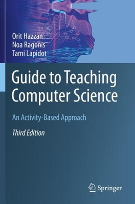 Guide to Teaching Computer Science Orit Hazzan