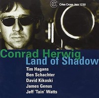 Conrad Herwig - Land Of Shadow - CD - K4Z