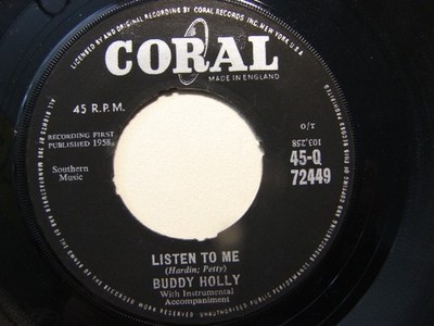 Buddy Holly   Listen To Me 1958 7  Coral Q 72449