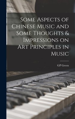 Green - Some Aspects of Chinese Music and Some Thoughts  Impressions  - X555z