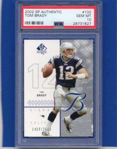 2002 SP Authentic, Tom Brady # 100, New England Patriots, 1469/2000, PSA 10