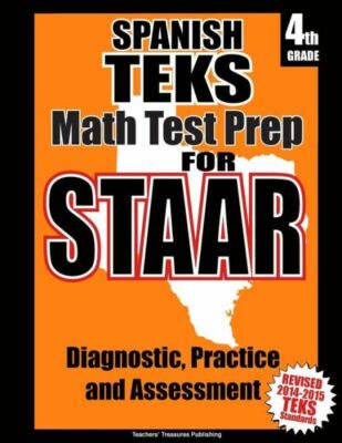 Spanish Teks 4Th Grade Math Test Prep For Staar