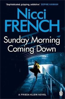Sunday Morning Coming Down: A Frieda Klein Novel ... | Buch | Zustand akzeptabel