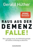 Raus Aus Der Demenz-Falle! Gerald HüTher