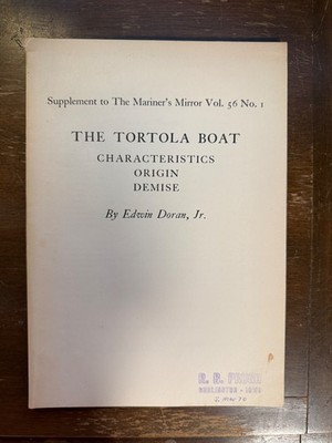 The Tortola Boat  Characteristics Origin Demise by Edwin Doran Jr. (pb 1970  )