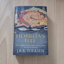 Hobbit VS Ille J R R Tokien HB Translated In Latin       