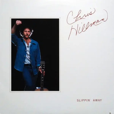 Chris Hillman Slippin Away BYRDS NEAR MINT Asylum Vinyl LP