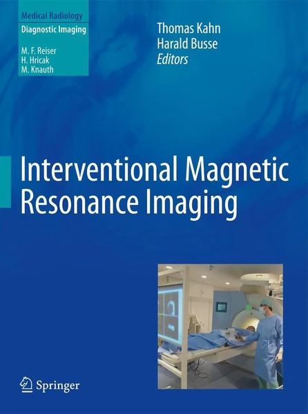 Thomas Kahn (U. A.) | Interventional Magnetic Resonance Imaging | Buch (2012)-image