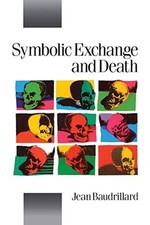 Symbolic Exchange and Death - Jean Baudrillar...