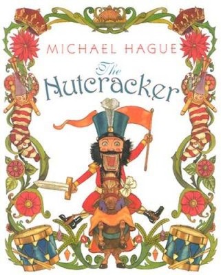 The Nutcracker - Hardcover By Hague, Michael - VERY GOOD