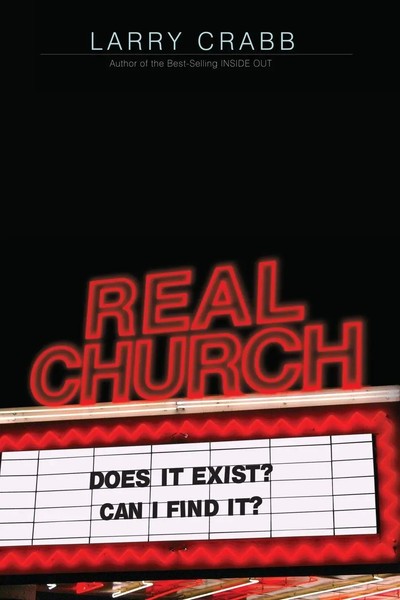 Larry Crabb | The Real Church | Taschenbuch | Englisch (2009) | Thomas Nelson-image