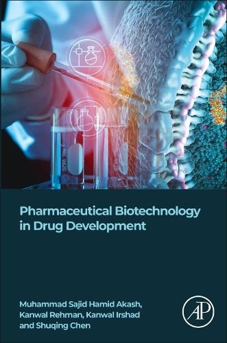 Pharmaceutical Biotechnology in Drug Development - 9780443191350