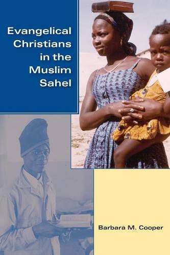 Evangelical Christians in the Muslim Sahel Cooper Paperback John Wiley & Sons