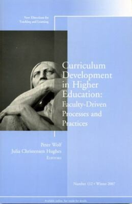 Curriculum Development in Higher Education: Faculty-Driven Processes and...