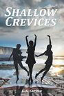Shallow Crevices by L K Sapher (Paperback / softback, 2016)