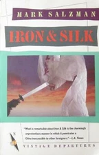 1986 IRON & SILK BY MARK SALZMAN BLACK BELT KARATE KUNG FU SAMURAI MARTIAL ARTS