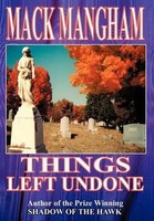 Mack Mangham | Things Left Undone | Buch | Englisch (2002) | Gebunden