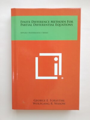 Finite Difference Methods for Partial Differential Equations - Forsythe