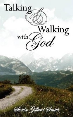 Shelia Giffard Smith Talking and Walking with God (Paperback) (UK IMPORT)