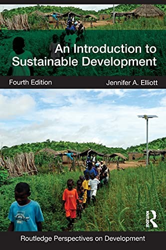 An Introduction to Sustainable Development (Routledge Perspect ,