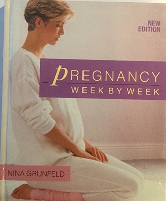 Pregnancy Week by Week - VERY GOOD